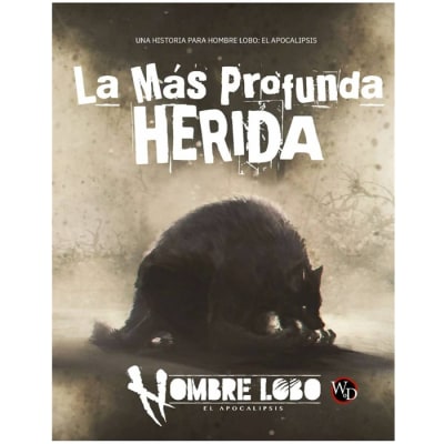 Hombre Lobo El Apocalipsis 5ª Edición - La Más Profunda Herida