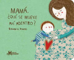 MAMA QUE SE MUEVE AHI ADENTRO