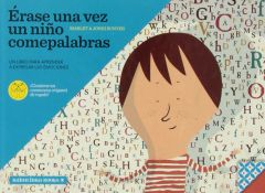 ÉRASE UNA VEZ UN NIÑO COMEPALABRAS