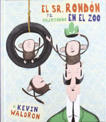 EL SR. RONDÓN Y EL MAL ENTENDIDO EN EL ZOO