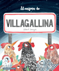 EL ENIGMA DE VILLAGALLINA