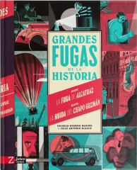 GRANDES FUGAS DE LA HISTORIA