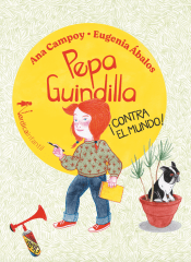 PEPA GUINDILLA CONTRA EL MUNDO