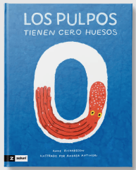 LOS PULPOS TIENEN CERO HUESOS