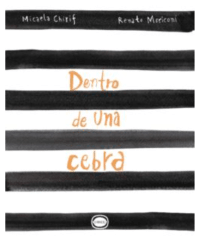 DENTRO DE UNA CEBRA