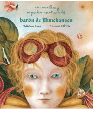 LAS INCREIBLES Y EXAGERADAS AVENTURAL DEL BARON DE MUNCHAUSEN