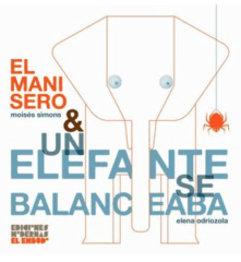 EL MANISERO & UN ELEFANTE SE BALANCEABA