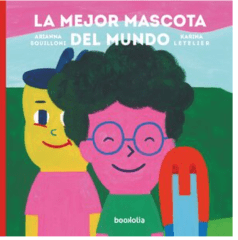 LA MEJOR MASCOTA DEL MUNDO