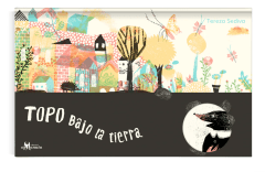TOPO BAJO LA TIERRA AMANUTA