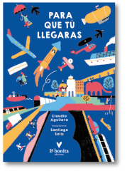 PARA QUE TÚ LLEGARAS