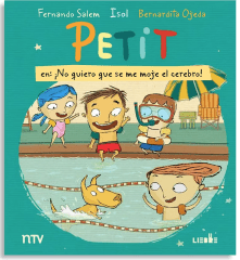 PETIT NO QUIERO QUE SE ME MOJE EL CEREBRO