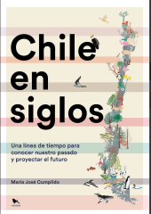 CHILE EN SIGLOS