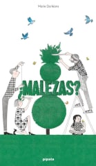 ¿MALEZAS?