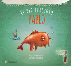 PABLO EL PEZ PEREZOSO