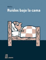 RUIDOS BAJO LA CAMA