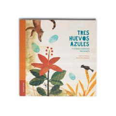 TRES HUEVOS AZULES