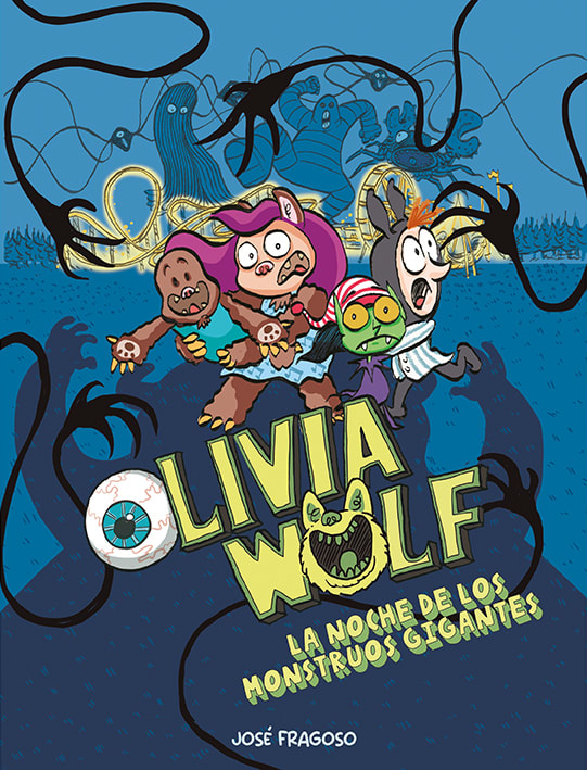OLIVIA WOLF LA NOCHE DE LOS MONSTRUOS GIGANTES1