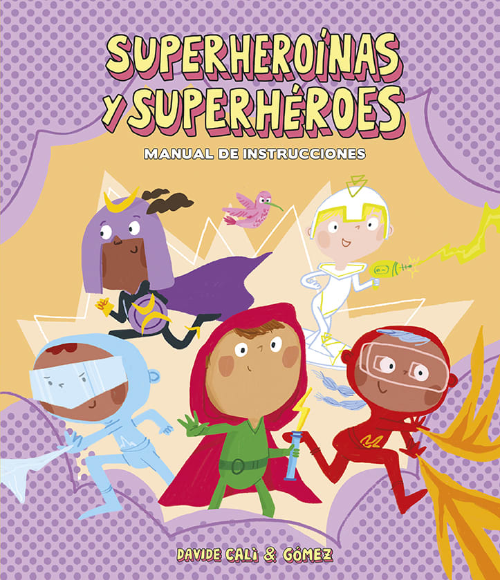 SUPERHEROÍNAS Y SUPERHÉROES MANUAL DE INSTRUCCIONES1