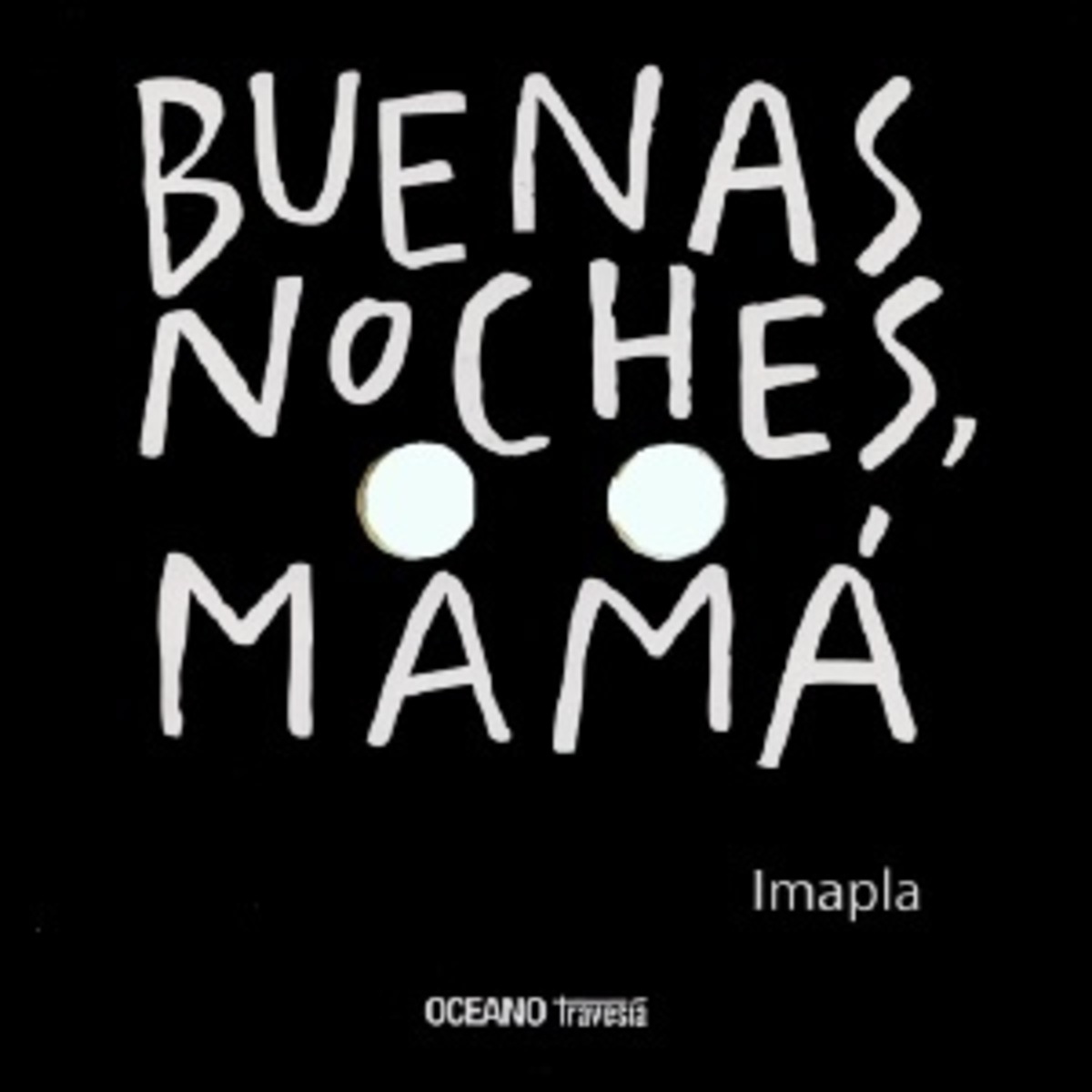 BUENAS NOCHES, MAMÁ1