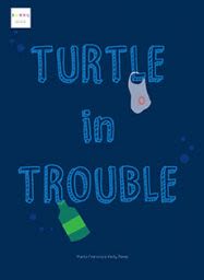 TURTLE IN TROUBLE1