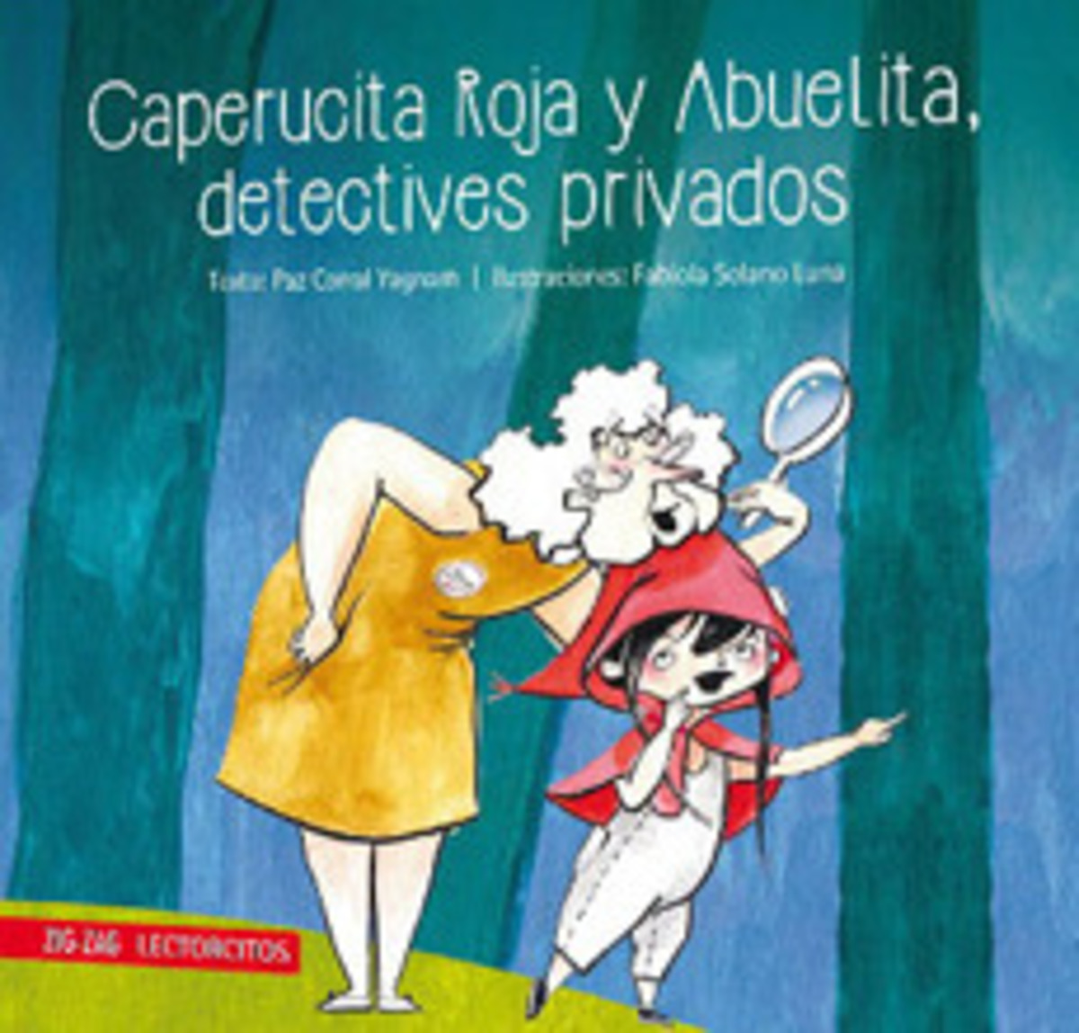 CAPERUCITA ROJA Y ABUELITA, DETECTIVES PRIVADOS1