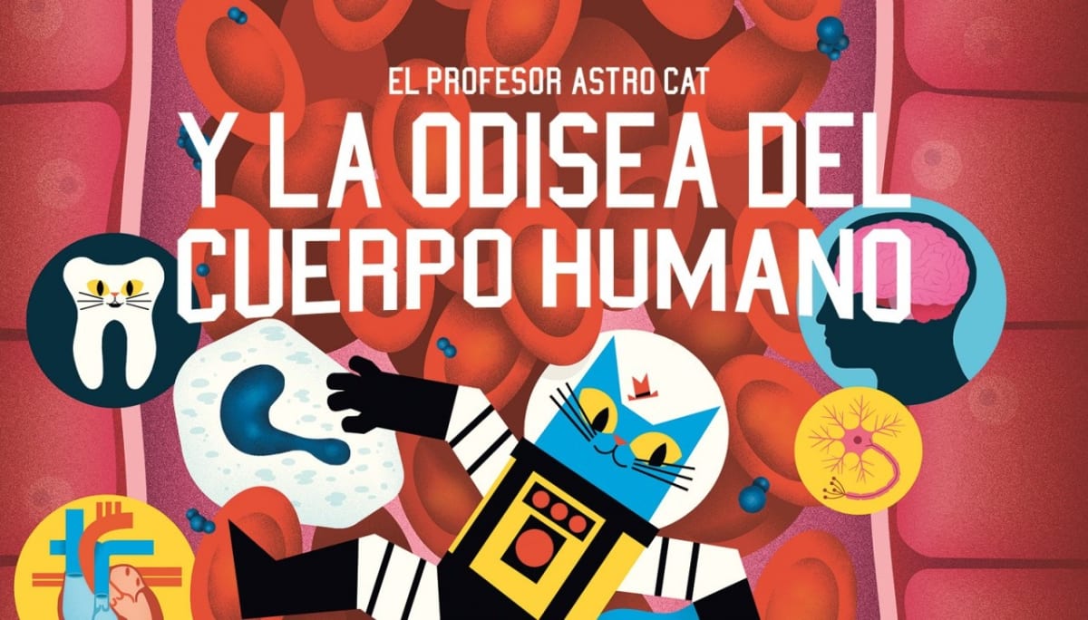 EL PROFESOR ASTRO CAT Y LA ODISEA DEL CUERPO HUMANO1