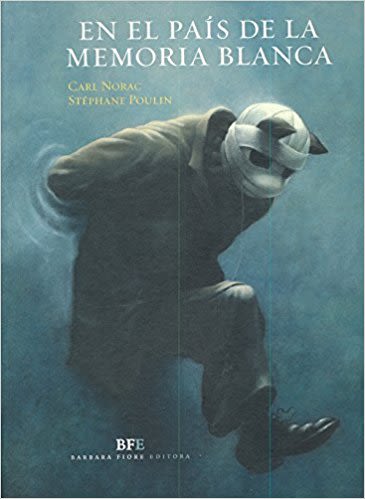 EN EL PAÍS DE LA MEMORIA BLANCA1