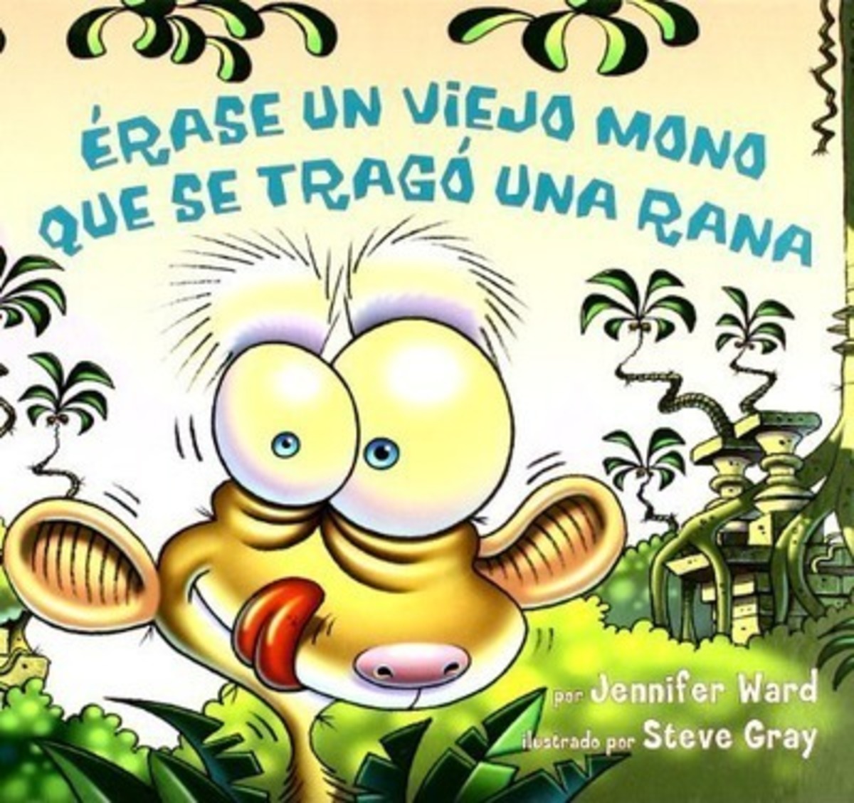 ÉRASE UN VIEJO MONO QUE SE TRAGÓ UNA RANA1