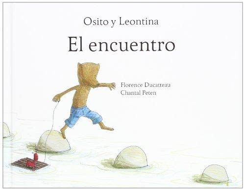OSITO Y LEONTINA EL ENCUENTRO1