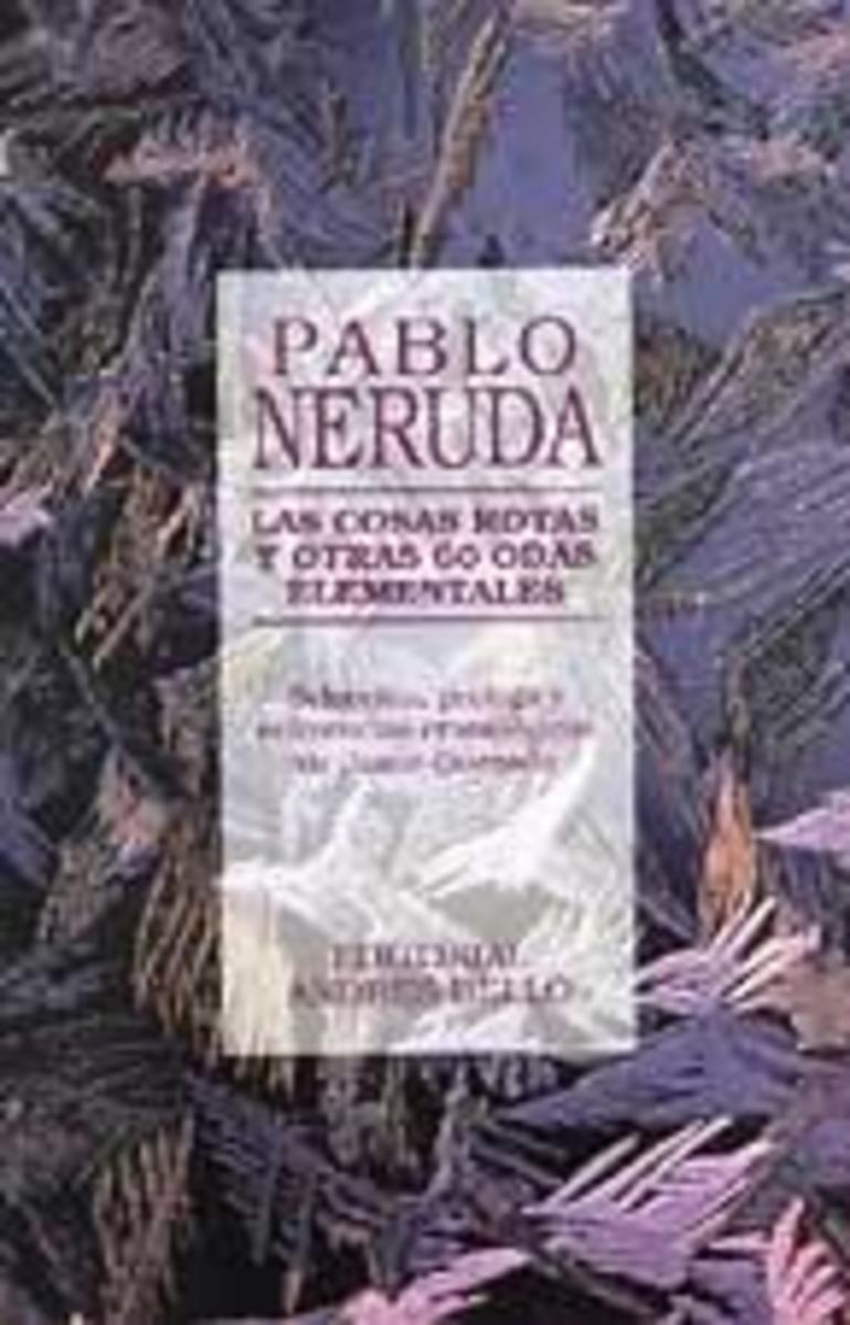 PABLO NERUDA LAS COSAS ROTAS Y OTRAS 60 ODAS ELEMENTALES1