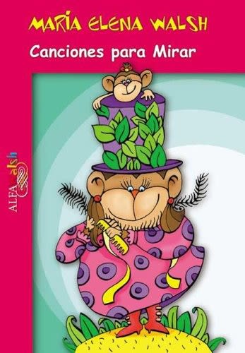 CANCIONES PARA MIRAR (TAPA BLANDA)1