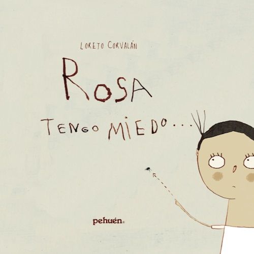 ROSA TENGO MIEDO1