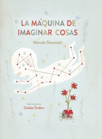 LA MÁQUINA DE IMAGINAR COSAS1