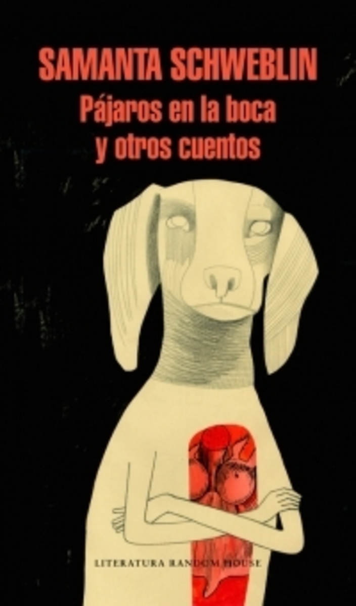 PÁJAROS EN LA BOCA Y OTROS CUENTOS1