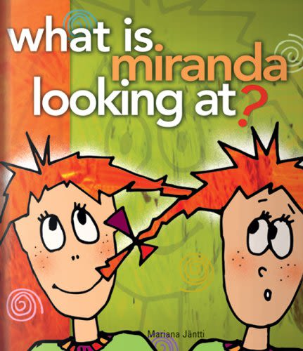 WHAT IS MIRANDA LOOKING AT?1
