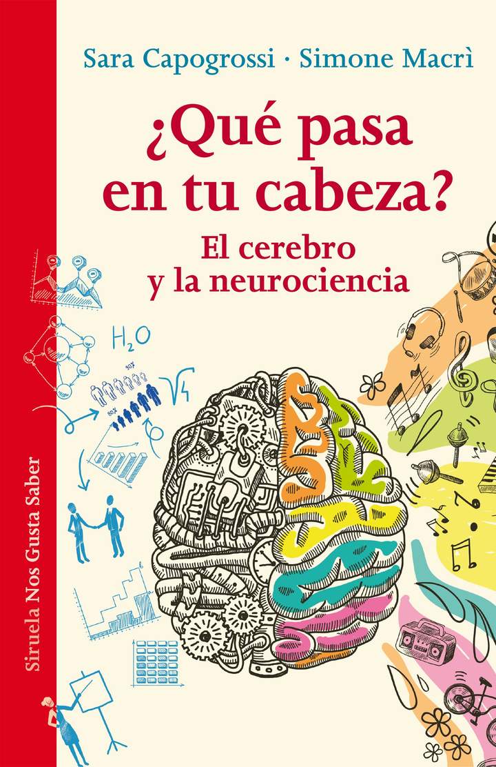 ¿QUÉ PASA EN TU CABEZA? EL CEREBRO Y LA NEUROCIENCIA1