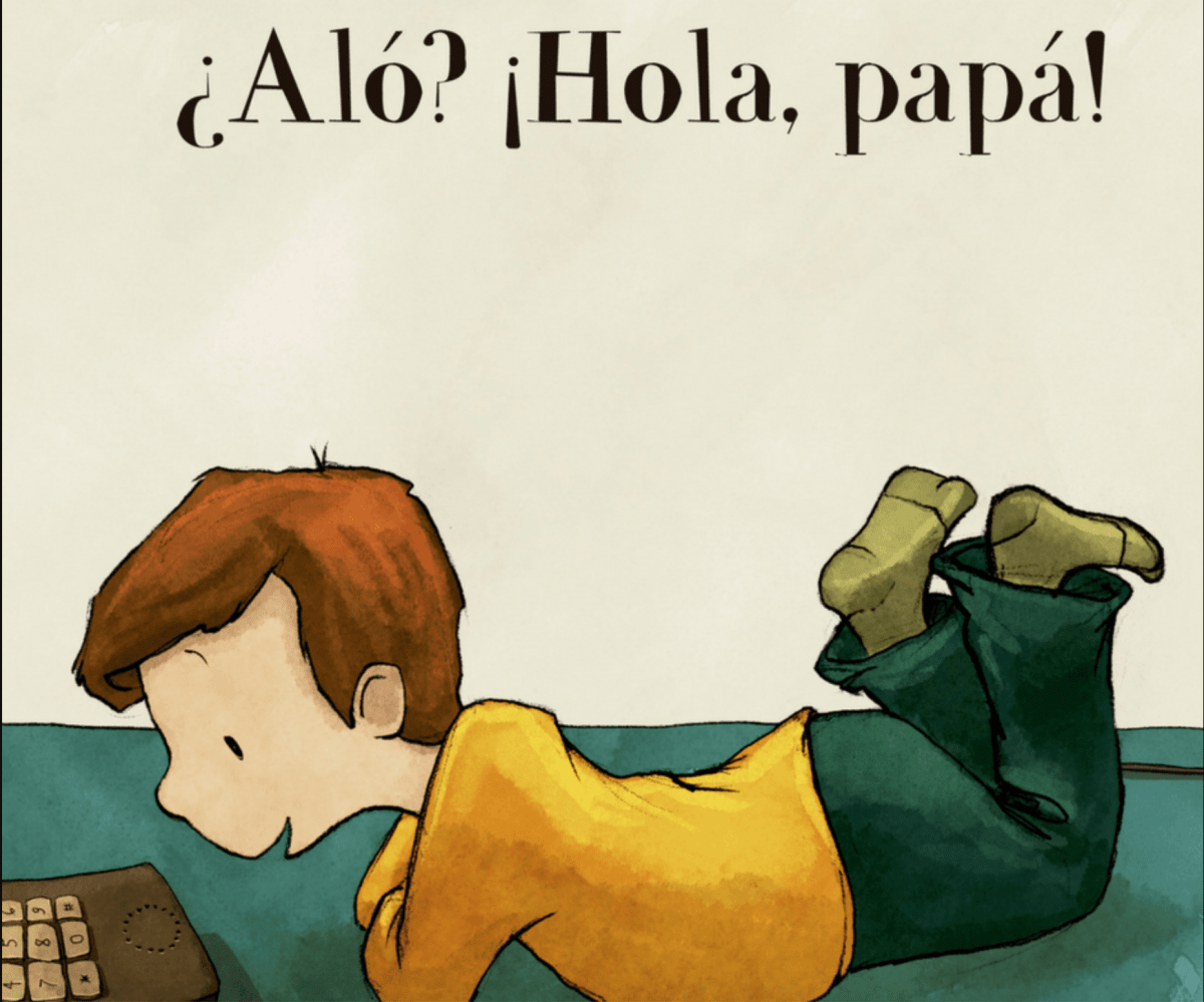 ¿ALÓ? ¡HOLA, PAPÁ!1