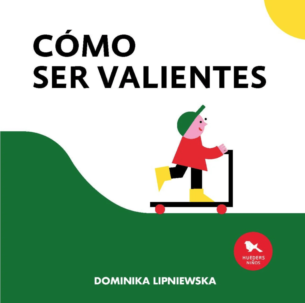 CÓMO SER VALIENTES1