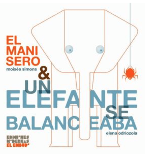 EL MANISERO & UN ELEFANTE SE BALANCEABA1