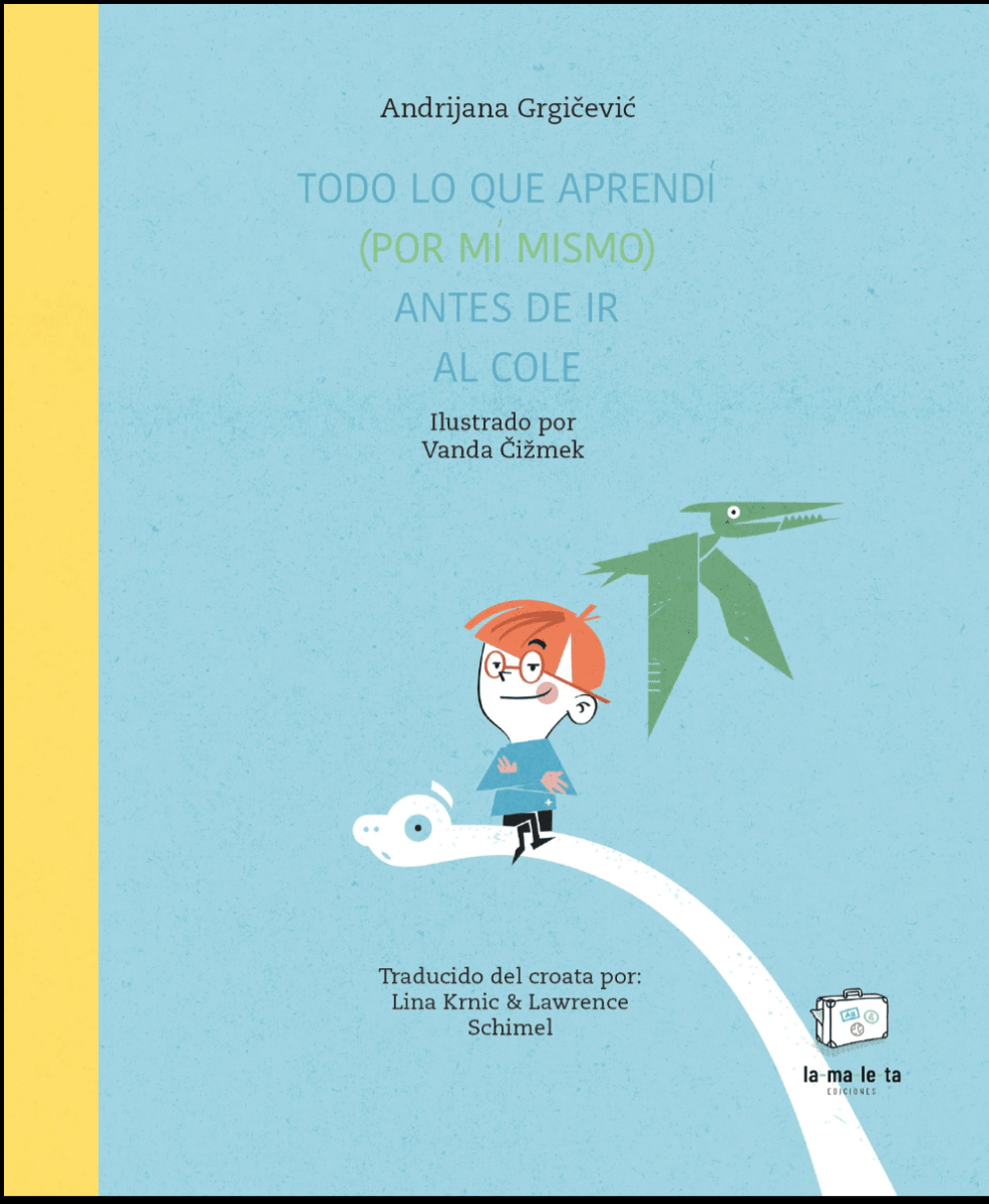 TODO LO QUE APRENDÍ (POR MI MISMO ) ANTES DE IR AL COLE1