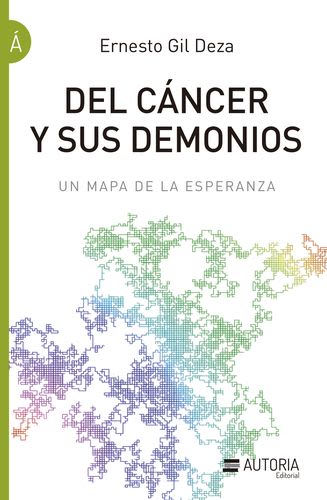 DEL CÁNCER Y SUS DEMONIOS1