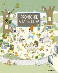 PRONTO IRÉ A LA ESCUELA1