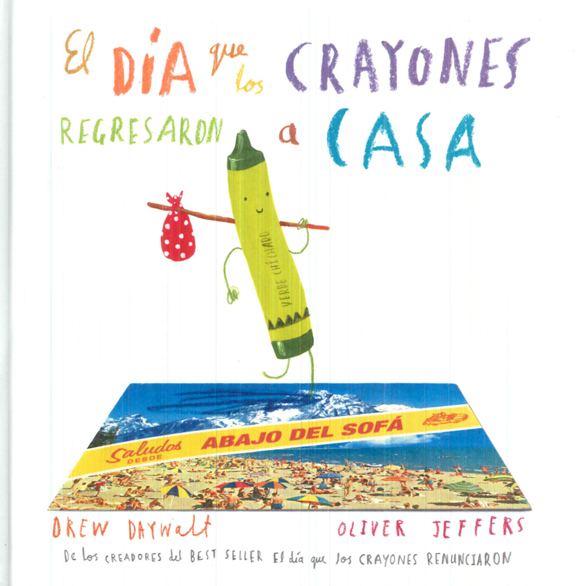 EL DÍA QUE LOS CRAYONES REGRESARON A CASA1