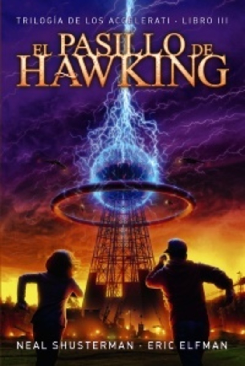 El Pasillo De Hawking (Trilogia De Los Accelerati #3)1
