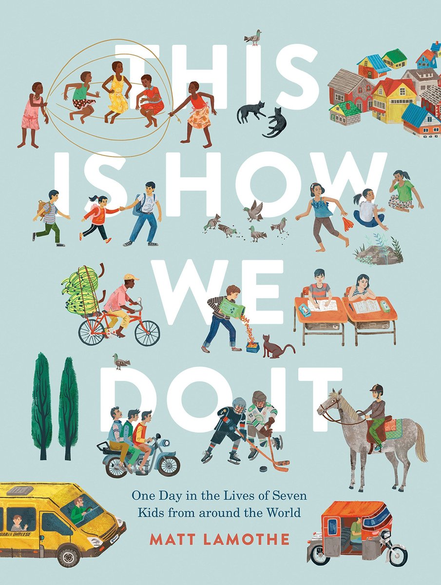 This Is How We Do It : One Day in the Lives of Seven Kids from around the World1