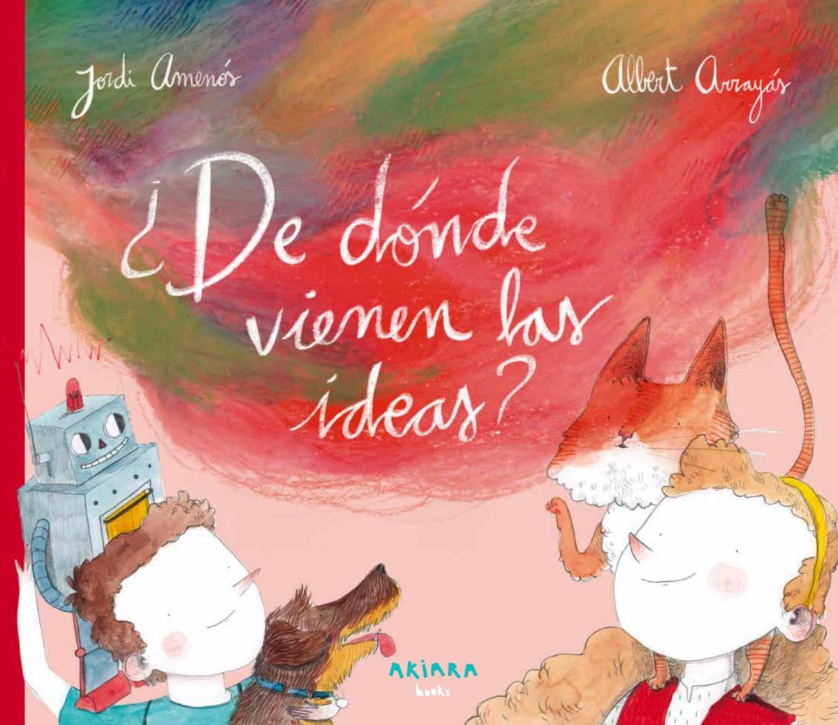 ¿DE DÓNDE VIENEN LAS IDEAS?1