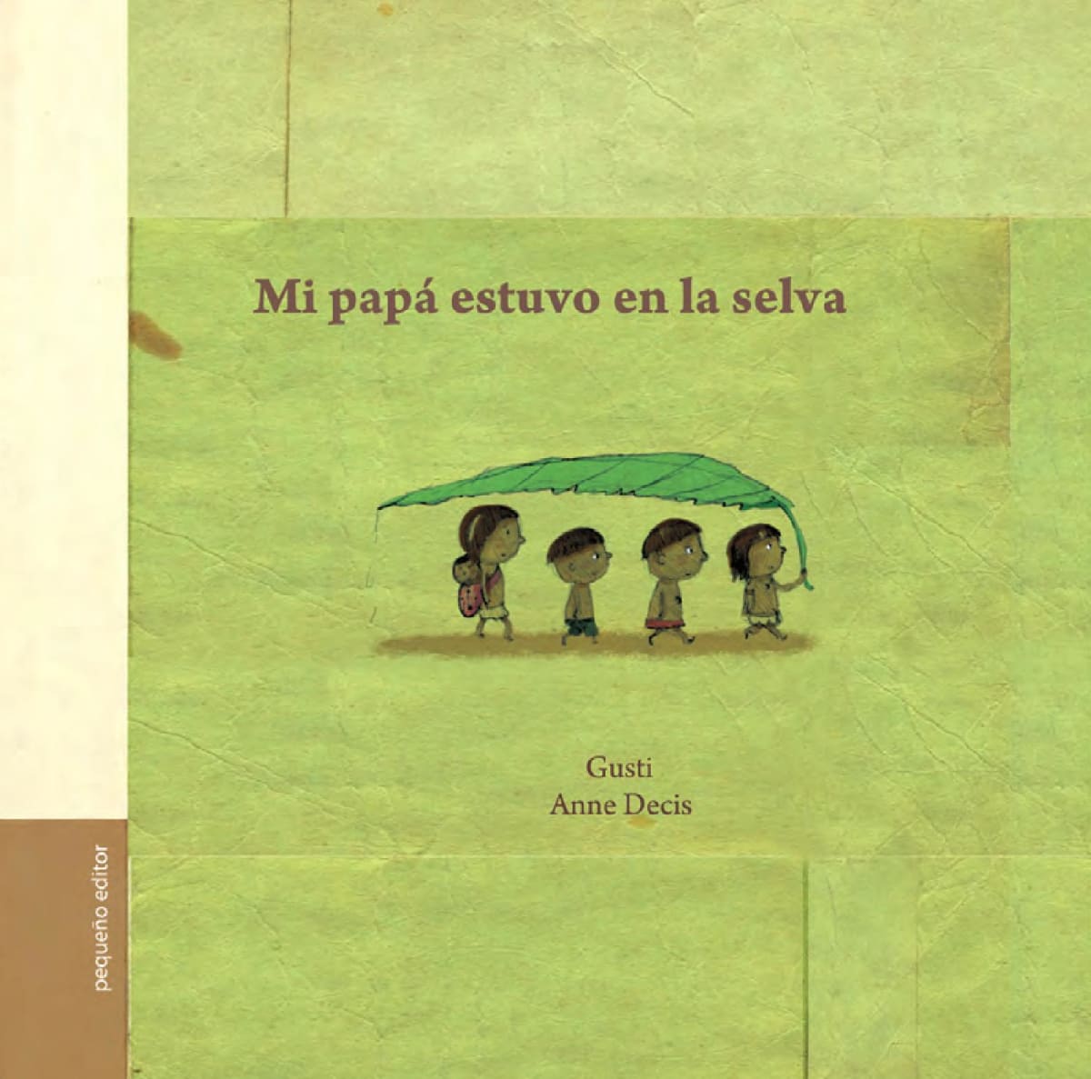 MI PAPÁ ESTUVO EN LA SELVA TAPA DURA1