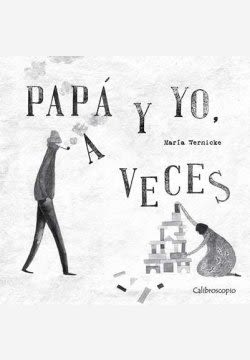 PAPÁ Y YO, A VECES1