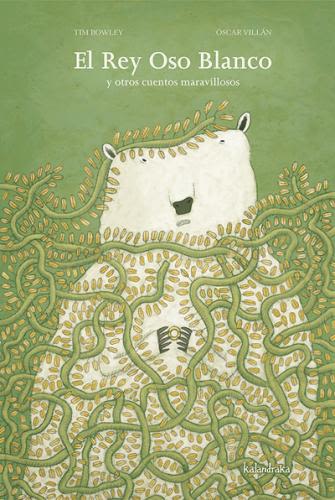EL REY OSO BLANCO Y OTROS CUENTOS MARAVILLOSOS 1