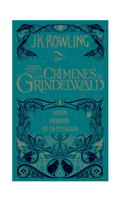 LOS CRIMENES DE GRINDELWALD GUION ORIGINAL DE LA PELICULA1